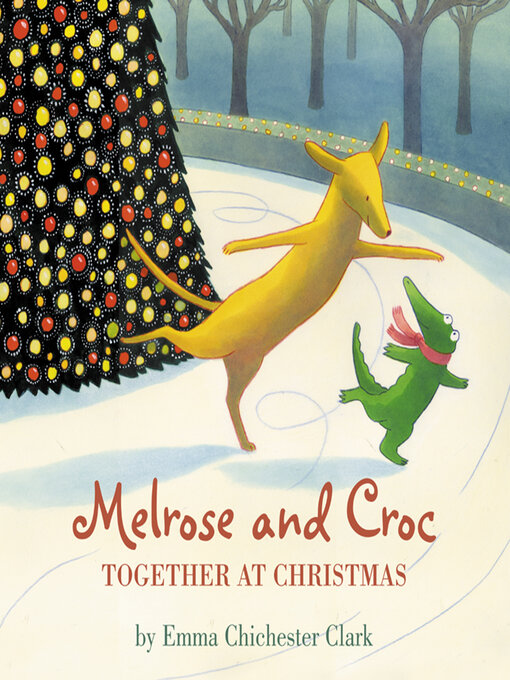 Cover image for Melrose and Croc (Read Aloud) (Melrose and Croc)